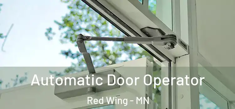  Automatic Door Operator Red Wing - MN