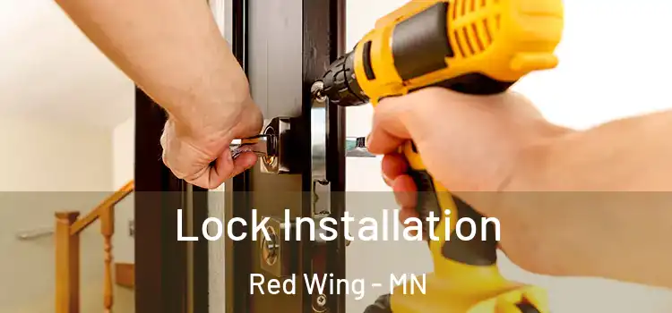  Lock Installation Red Wing - MN