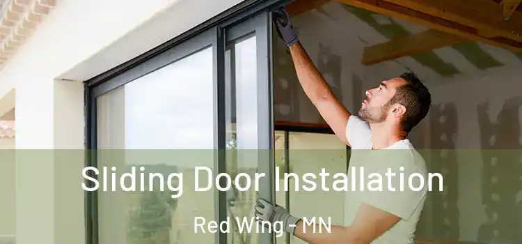  Sliding Door Installation Red Wing - MN