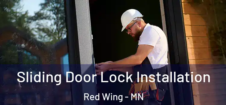  Sliding Door Lock Installation Red Wing - MN